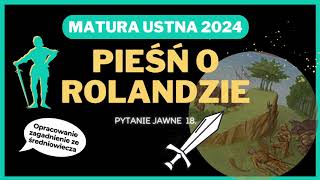 Matura ustna 2024  Pieśń o Rolandzie  pytanie jawne 18 [upl. by Malvia]