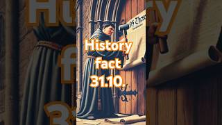 History fact 31 Oktober geschichte historyfacts erklärvideo bildung shorts lutheran wissen [upl. by Roos]