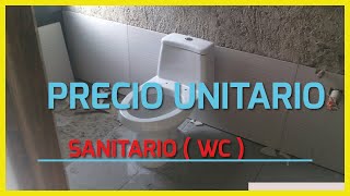 Precio unitario Sanitario WC [upl. by Gerik]