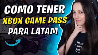 Como tener Xbox Games Pass en PC para Latinoamerica ACTUALIZADO  Xbox [upl. by Mcclish715]