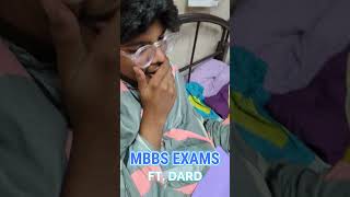 MBBS EXAM SEASON  FTDARD  UNIVERSITY EXAMS  AIIMS HYDERABAD [upl. by Lehcor]