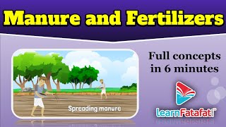 Manure and Fertilizers  Agricultural Practices  Crop production and management  LearnFatafat [upl. by Dyob662]