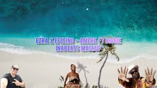 Ezra Tauaa x Efezino  Amere ft Biggie Siren Remix inabeats mashup TikTok Song 2022 [upl. by Ikkaj123]