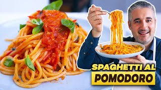 How to Make SPAGHETTI with TOMATO SAUCE Like an Italian Spaghetti al Pomodoro [upl. by Ydnec]