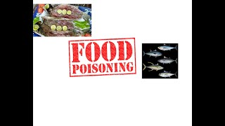 Food poisoning  ciguatera scombroid botulism [upl. by Ellerol]