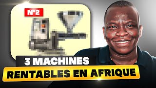 3 Machines pas Cher avec 99 de Retour Sur Investissement en 7 jours en Afrique [upl. by Eahsel382]