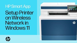 How to set up an HP printer on a wireless network with HP Smart in Windows 11  HP Support [upl. by Iew305]