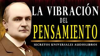 La Ciencia Detrás de los Milagros  Audiolibro Completo La Vibración del Pensamiento [upl. by Uchida]