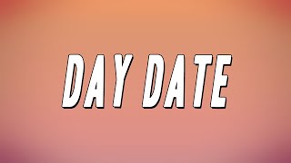 Clavish  Day Date Lyrics [upl. by Odnomyar]