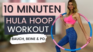 10 MINUTEN WORKOUT MIT HULA HOOP  Bauch Beine amp Po  Spaß beim Workout [upl. by Marlane]