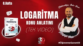 Logaritma Konu Anlatımı  Tek Video  3D Kamp 8Hafta  PDF öğrenmegarantili [upl. by Anderea502]