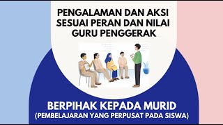 Tugas Kelompok Pengalaman dan aksi sesuai peran dan nilai Guru Penggerak [upl. by Irra574]