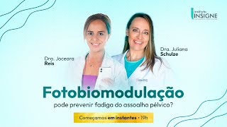 Fotobiomodulação pode prevenir fadiga do assoalho pélvico [upl. by Meldon691]