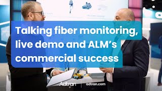 Talking fiber monitoring live demo and ALM’s commercial success [upl. by Hijoung791]