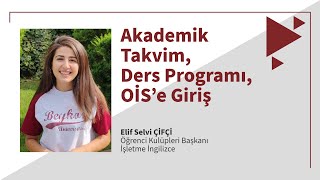 Akademik Takvim Ders Programı ve Yönergeler [upl. by Marylin]