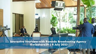 Interactive Interview with Rwanda Broadcasting Agency  Kwibohora29  4 July 2023 [upl. by Nilreb]