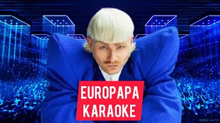 JOOST KLEIN  EUROPAPA  KARAOKE with backing vocals  EUROVISION 2024  NETHERLANDS 🇳🇱 [upl. by Leirua]