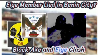 Eiye Member Lied in Benin City [upl. by Akenna]