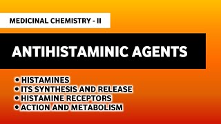 Antihistaminic Agents  Medicinal Chemistry  Course Demo Series  Imperfect Pharmacy [upl. by Dustie]