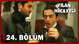 Yılan Hikayesi 24 Bölüm  FULL BÖLÜM [upl. by Drannel398]