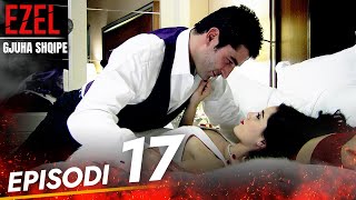 Me Titra Shqip Episodi 17  Ezel [upl. by Laven]