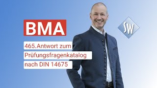 465 Prüfungsfrage amp Antwort zum Prüfungsfragenkatalog BMA nach DIN 14675 Stand 2020 [upl. by Halpern]