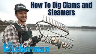 The Fisherman How To Dig Hard Clams and Steamers [upl. by Tnarb]