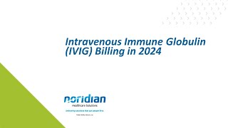 Intravenous Immune Globulin IVIG Billing in 2024 [upl. by Netsua565]