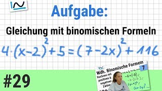 Aufgabe Gleichung mit binomischen Formeln [upl. by Werdnael]