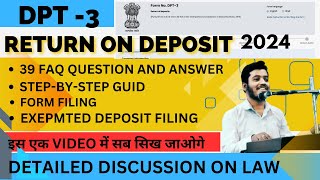 HOW TO FILE DPT 3  STEP BY STEP IN 2024  A TO Z ABOUT DPT 3  RETURN ON DEPOSIT  SYNOPSIS 24 [upl. by Kory886]