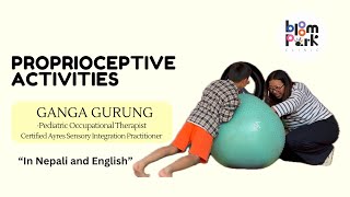 Proprioceptive activities  Ganga Gurung Pediatric Occupational Therapist [upl. by Wakefield]