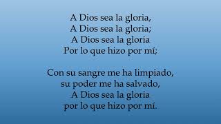 CSG 011 A DIOS SEA LA GLORIA [upl. by Eemaj]