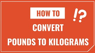 How to Convert Pounds to Kilograms [upl. by Glasgo656]