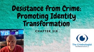 Desistance from Crime How to promote Identity Transformation [upl. by Ilak]