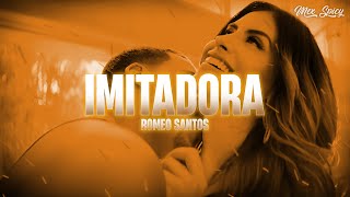 Romeo Santos  Imitadora LetraLyrics [upl. by Kahler302]