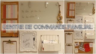 ASTUCESORGANISATION MON CENTRE DE COMMANDE FAMILIAL [upl. by Aniretak]