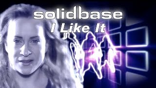 Solid Base  I Like It Official [upl. by Arihaz]