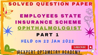 OPHTHALMOLOGY PAPER PDF  EMPLOYEES STATE INSURANCE SCHEME  PREVIOUS YEAR SOLVED PAPER optometrist [upl. by Roch]