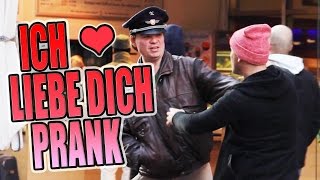 ICH LIEBE DICH  PRANK [upl. by Ratha]