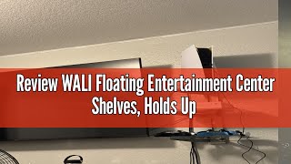 Review WALI Floating Entertainment Center Shelves Holds Up to 176lbs TV Shelf with Strengthened [upl. by Munford]