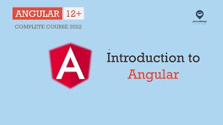 Introduction to Angular I Angular Basics  Angular 12 [upl. by Ethelyn]