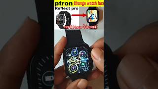 ptron smart watch wallpaper change [upl. by Sapphera]