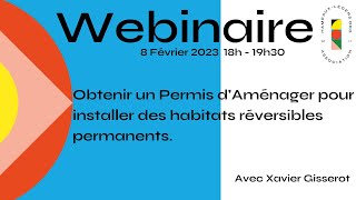 Webinaire  Obtenir un Permis dAménager pour installer des habitats réversibles permanents [upl. by Donalt362]