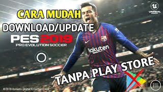 Cara Download PES 2019 Mobile Tanpa Play Store Terbaru [upl. by Ardnauq]