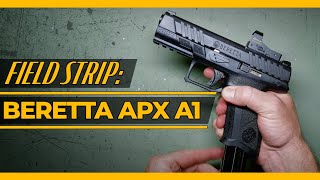 Beretta APX A1 Field Strip Disassembly amp Reassembly [upl. by Corsetti819]