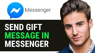 UPDATED 2024 HOW TO SEND GIFT MESSAGE IN MESSENGER 2024 [upl. by Bartko]