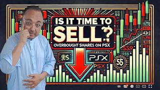 Is It Time to Sell ❓ Overbought Shares on PSX [upl. by Bove286]