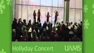 Hollydays Concert at UAMS [upl. by Kaine]