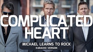 COMPLICATED HEART  MLTR KARAOKE [upl. by Trey]