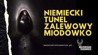 Miodówko Niemiecki Tunel Zalewowy [upl. by Amrak]